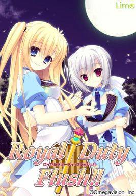 Royal Duty / Flush!!